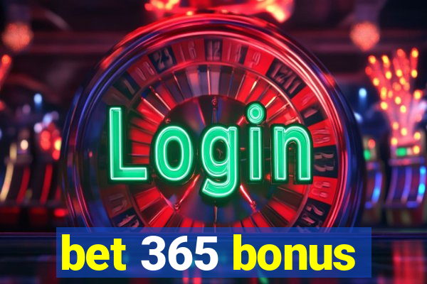 bet 365 bonus